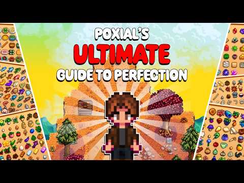 Poxial's ULTIMATE Stardew Valley 1.6 Guide | From Beginner to Perfection