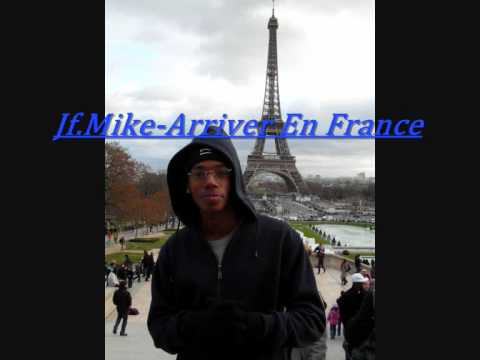 Jf Mike Arriver En France