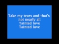 Scorpions-Tainted love lyrics