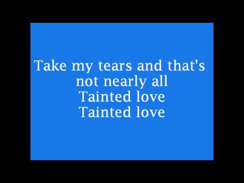 download lagu mp3 mp4 Tainted Love Lyrics Scorpions, download lagu Tainted Love Lyrics Scorpions gratis, unduh video klip Tainted Love Lyrics Scorpions