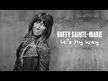 Buffy Sainte-Marie - It's My Way