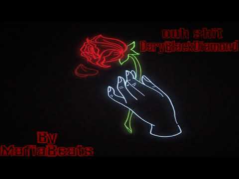 DARY - OUH SHIT (MAFIABEATS)