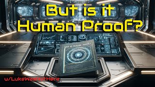 But is it Human Proof?  | HFY | One-Shot