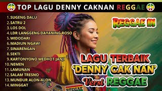 Download lagu Top Hits Denny Caknan Full Album Versi Reggae | Lagu Reggae Terbaru | Reggae In mp3 Download lagu Top Hits Denny Caknan Full Album Versi Reggae | Lagu Reggae Terbaru | Reggae In mp3