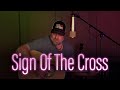 Sign Of The Cross Steven Wood