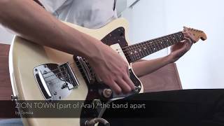 ZION TOWN (part of Arai) コピー / the band apart