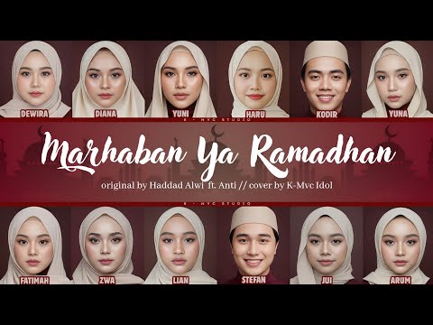 [COVER] HADDAD ALWI feat ANTI - \ MARHABAN YA RAMADHAN \ | BY : ARTIS K - MVC [IDOL K - MVC STUDIO]