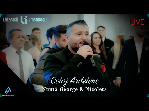 Lazarica Imbrescu & Formatia Maistorii - Colaj Ardelene | Nunta George & Nicoleta
