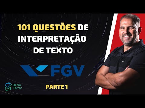 Português FGV / 101 questões de Interpretação de texto FGV - parte 1