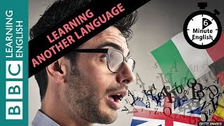 Learn to talk about learning a language in 6 minutes!