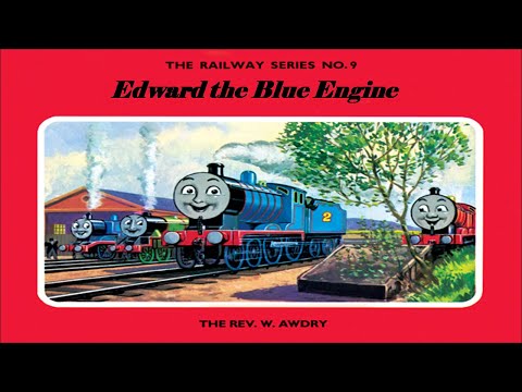 The Railway Series - Edward the Blue Engine - HD