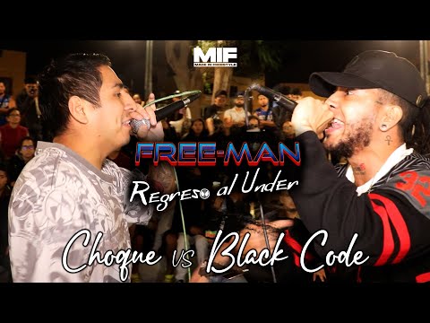 CHOQUE vs BLACK CODE :4TOS - FREE-MAN Central #01