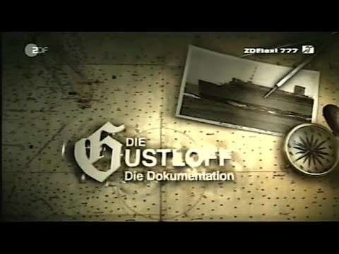 ZDF: „Die Gustloff – Die Dokumentation“ (2) (03.03.2008)