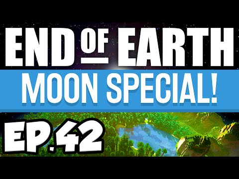 End of Earth: Minecraft Modded Survival Ep.42 - TO THE MOON!!! (Steve's Galaxy Modpack)