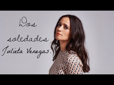 Julieta Venegas- Dos Soledades (LETRA)