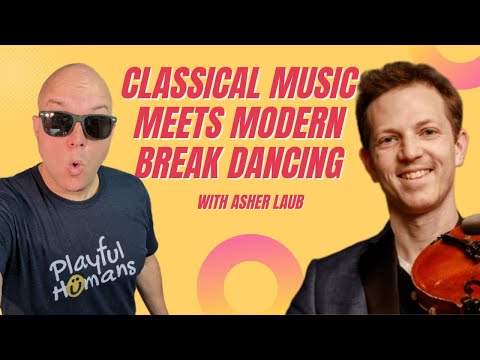 Classical Music Meets Modern Break Dancing With Asher Laub @Asherofficialmusic