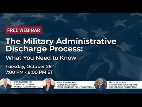 The Military Administrative Discharge Process: What You Need To Know | Tully Rinckey PLLC