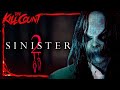 Sinister 2 2015 KILL COUNT