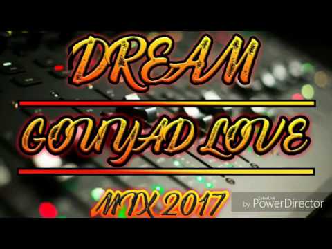 LOVE GOUYAD DREAM MIX 2017