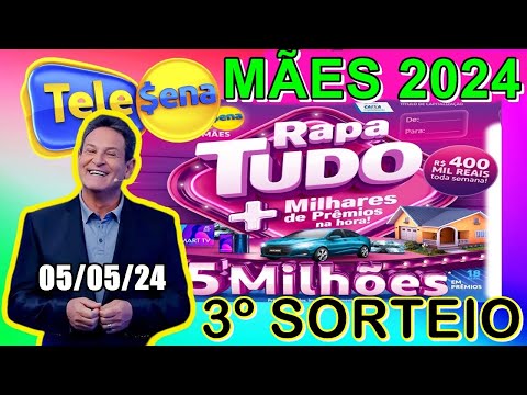 3° Sorteio Tele Sena MÃES 🧑‍🍼 05/05/24