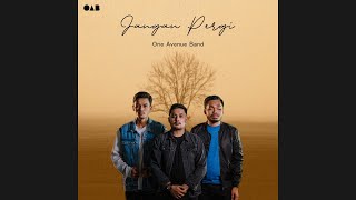 Download lagu JANGAN PERGI | ONE AVENUE BAND | LYRICS VIDEO mp3