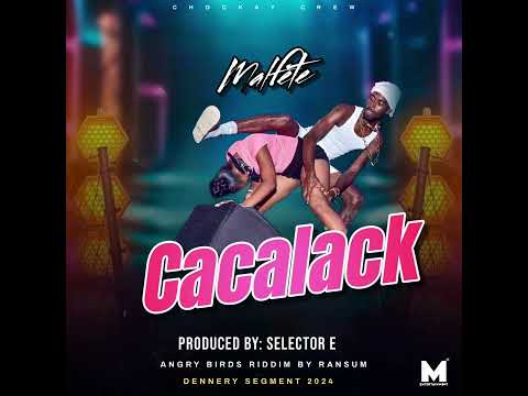 Malfete x SelectorE - Cacalack (Audio)