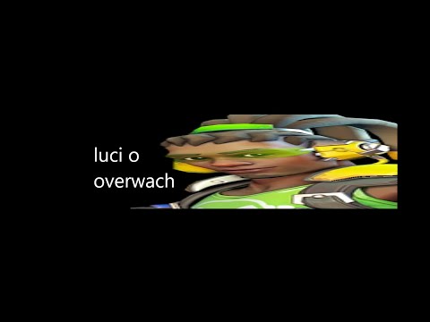 This is Top Tier lucio gameplay (no it is not)