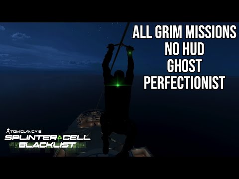 Splinter Cell Blacklist - All Grim Missions No HUD - Ghost (Perfectionist)