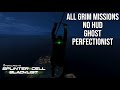 Splinter Cell Blacklist All Grim Missions No HUD Ghost Perfectionist