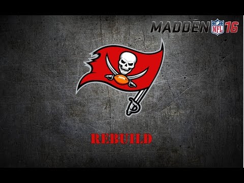 Madden 16 Franchise | Rebuilding The Tampa Bay Buccaneers
