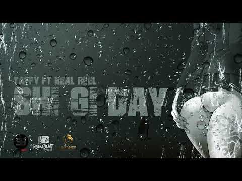 Taffy ft Real Reel - SHI GI DAY (Bouyon 2026)