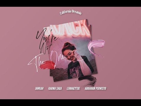 Not The One - Jawkah, Karma Saga, Lemanzytoe, Abraham Perwisyo (Official Lyric Video)