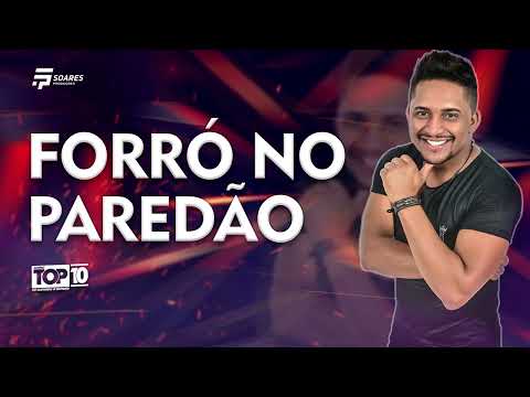 FORRÓ NO PAREDÃO - Forró top 10 Vol.2