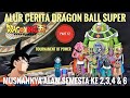 ALUR CERITA DRAGON BALL SUPER TOURNAMENT OF POWER PART 12 MUSNAHNYA ALAM SEMESTA KE 2 3 4 6