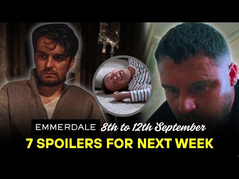 7 Emmerdale spoilers for next week, 8th to 12th September