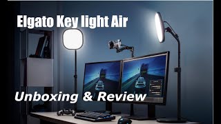 Why Elgato Keylight Air is a Game-Changer: Unboxing & Review