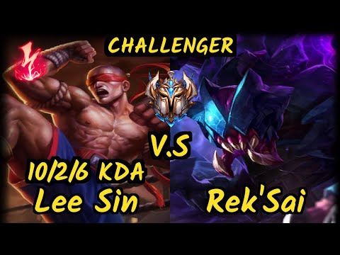 VEG AHaHaCiK (LEE SIN) vs REK'SAI - 10/2/6 KDA JUNGLE CHALLENGER GAMEPLAY - EUW