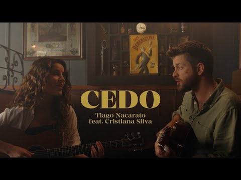 Tiago Nacarato ft. Cristiana Silva - CEDO