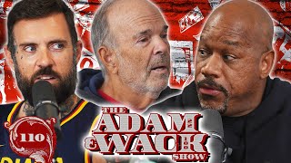 The Adam & Wack Show Ep 110 w/ Adam's Dad