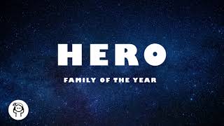 Family of the Year - Hero (Lyrics)