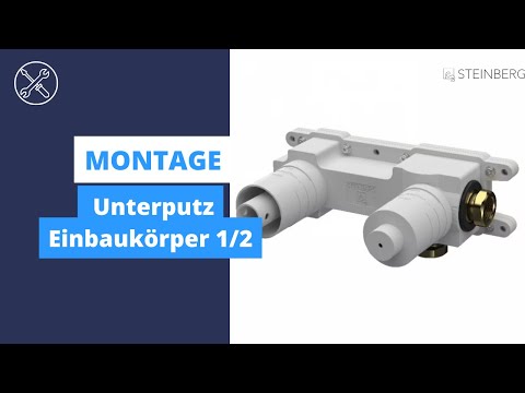Unterputz Einbaukörper 1/2 |Montage | Steinberg