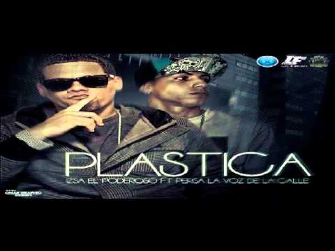 Izsa El Poderoso Ft Persa La Voz De La Calle - Plastica (Prod.By Los Salamayas) (Original)