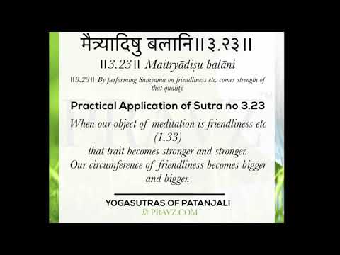 3.23 - Sage Patanjali’s Yogasutras - Practical application