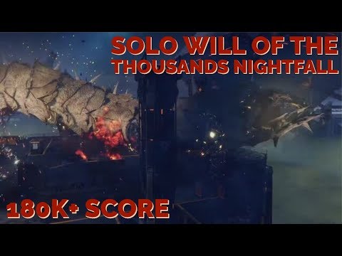 Solo Will of the Thousands Nightfall - 180k+ Score