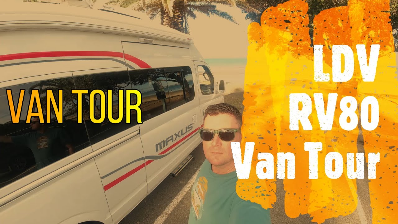 CAMPER VAN TOUR  LDV RV80 Campervan, New Zealand - Vanlifekiwi