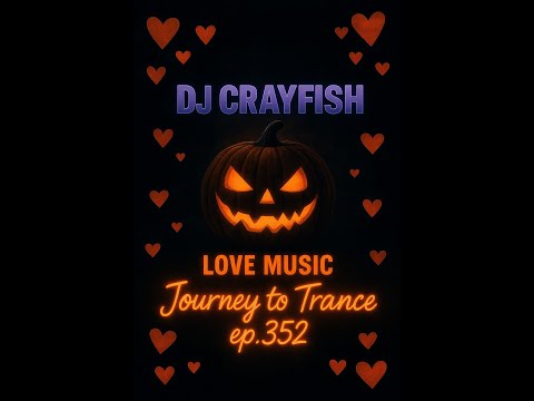 Dj.Crayfish - Journey to Trance ep.352