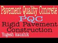 PQC PAVEMENT QUALITY CONCRETE RIGID PAVEMENT PQC CONSTRUCTION I PQC TECHNICAL SPECIFICATIONS