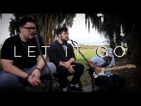 Let It Go - James Bay (Adrian Herrera, Henry Crespo, Juan Goeta Cover) - LIVE