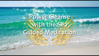 Power Cleanse with the Sea guided meditation | meditation by Jean Dayton | visualisation