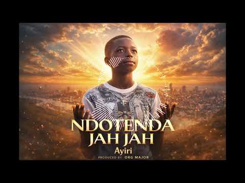 Ayiri-Ndotenda Jah Jah(Offical Vizualizer)